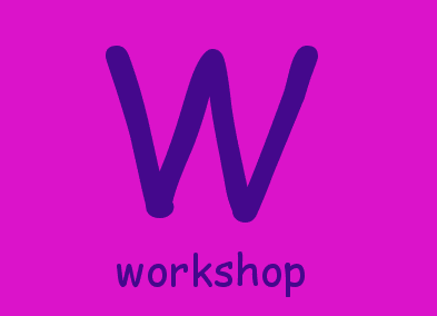 W- workshop
